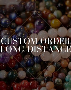 Long Distance Custom Order